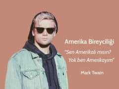 Amerika Zehirli Bireyciliğe Nasıl Kapıldı?