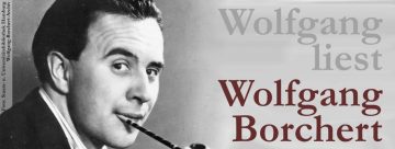 Wolfgang Borchert’in Hayatı ve Eserleri