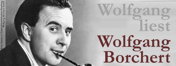Wolfgang Borchert’in Hayatı ve Eserleri